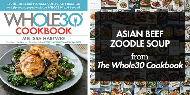 Asian Beef Zoodle Soup Whole30