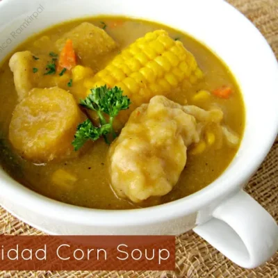 Authentic Trinidadian Corn Soup Recipe: A Caribbean Delight