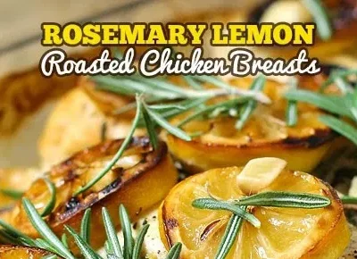 Broiled Rosemary Garlic Chicken Breasts