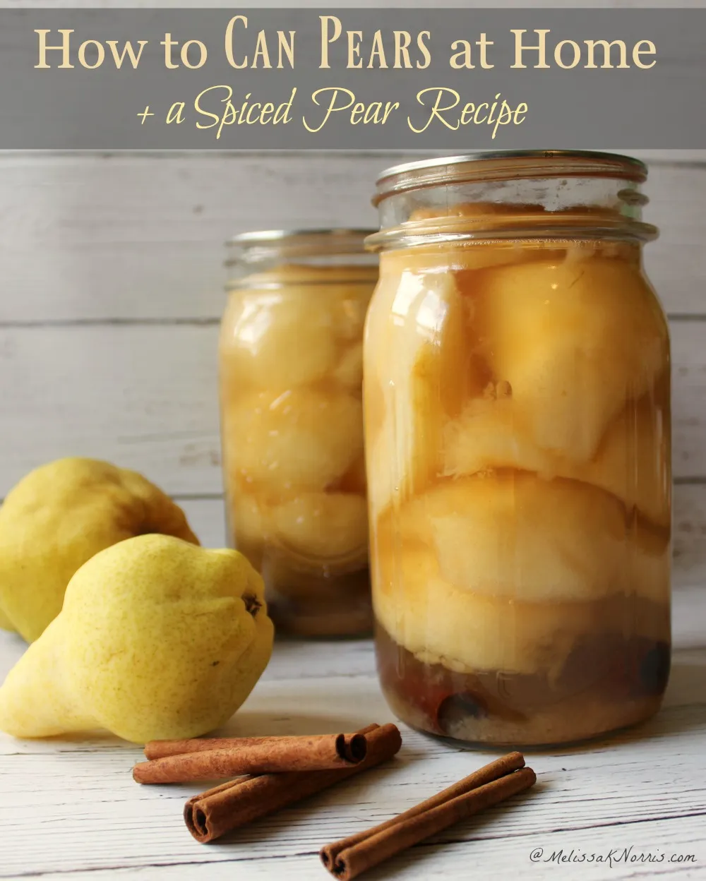 Cinnamon Pears In Apple Juice Canning