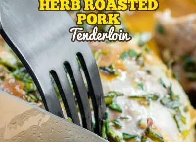 Herb Roasted Pork Tenderloin