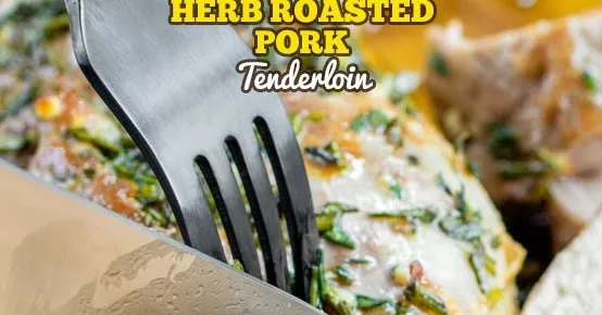 Herb Roasted Pork Tenderloin