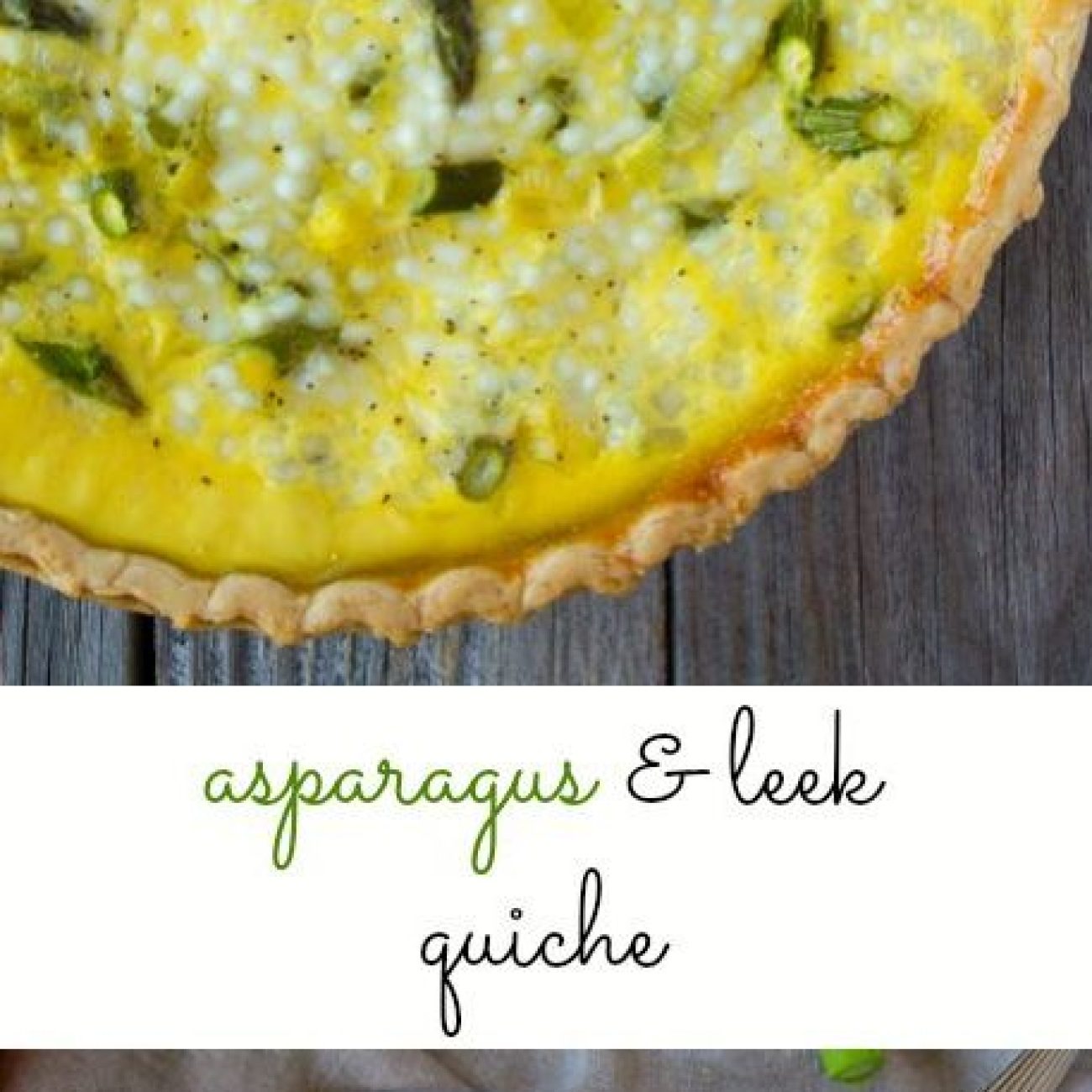 Asparagus & Leek Tart