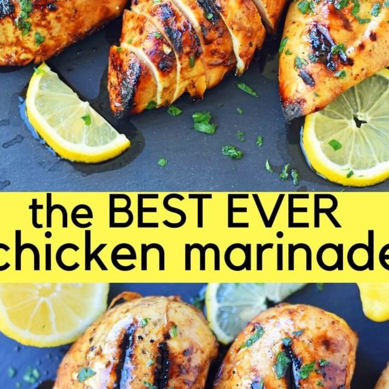 Best Ever Chicken Marinade