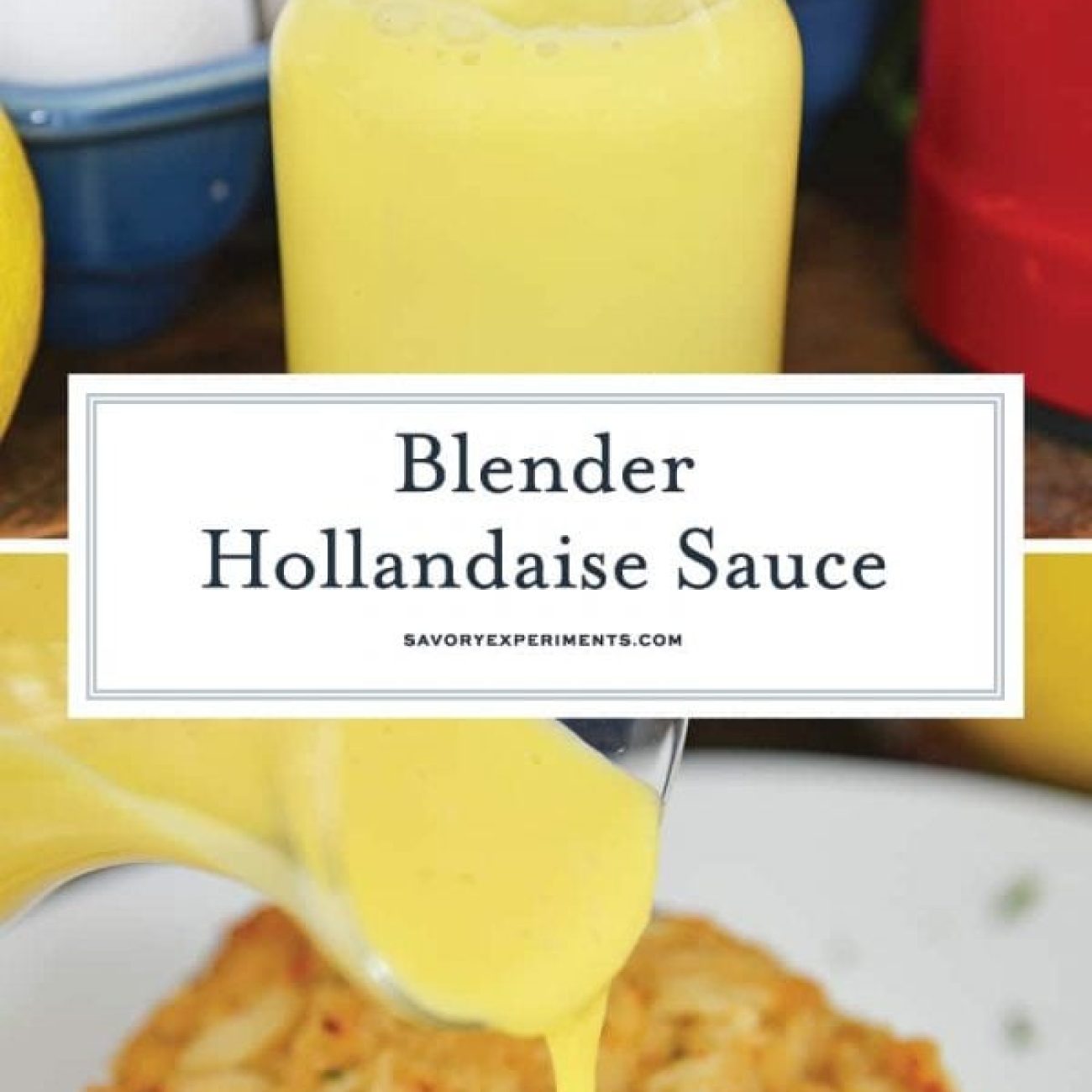 Blender Hollandaise