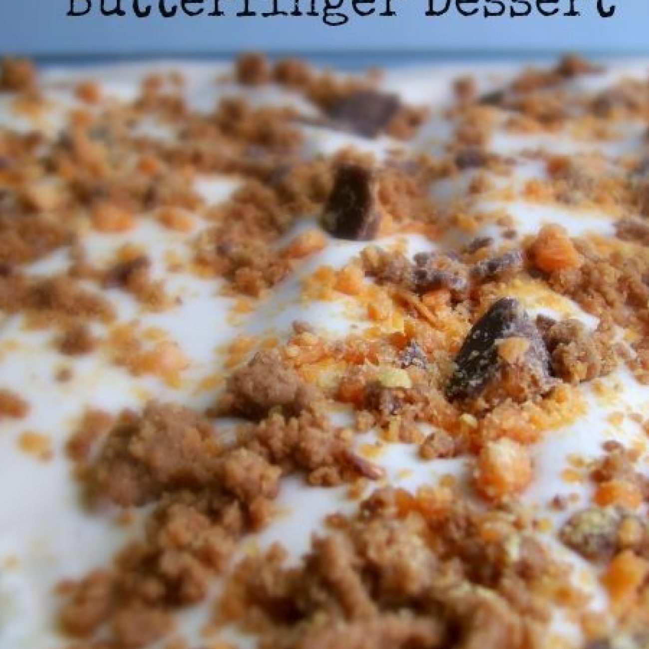 Butterfinger Dessert Weight Watchers 4 Ww