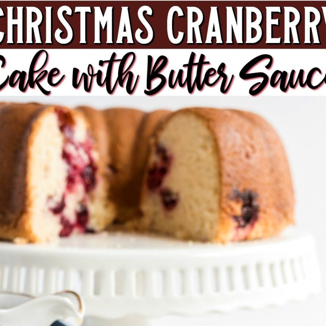 Cranberry Dessert Cake With Butter