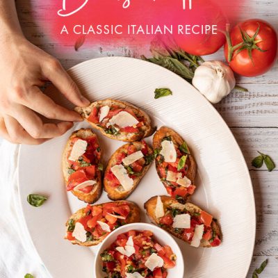 Easy Classic Italian Tomato Basil Bruschetta Recipe