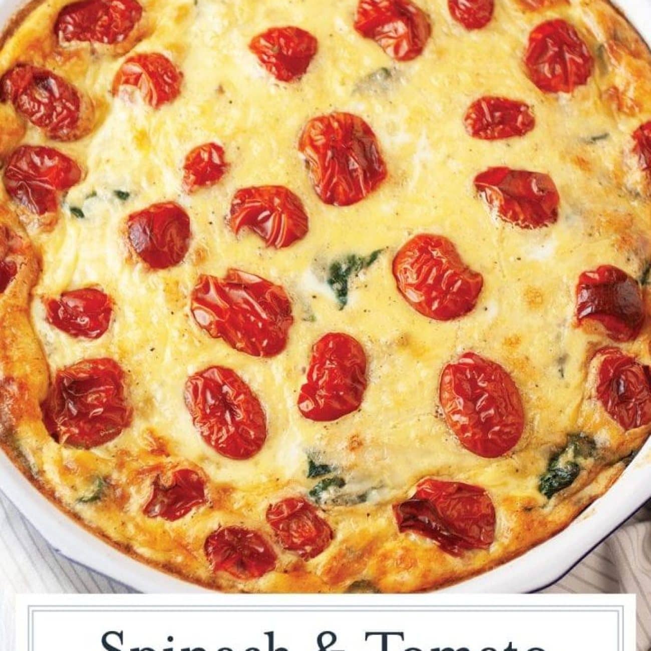 Easy Crustless Spinach and Tomato Quiche Recipe