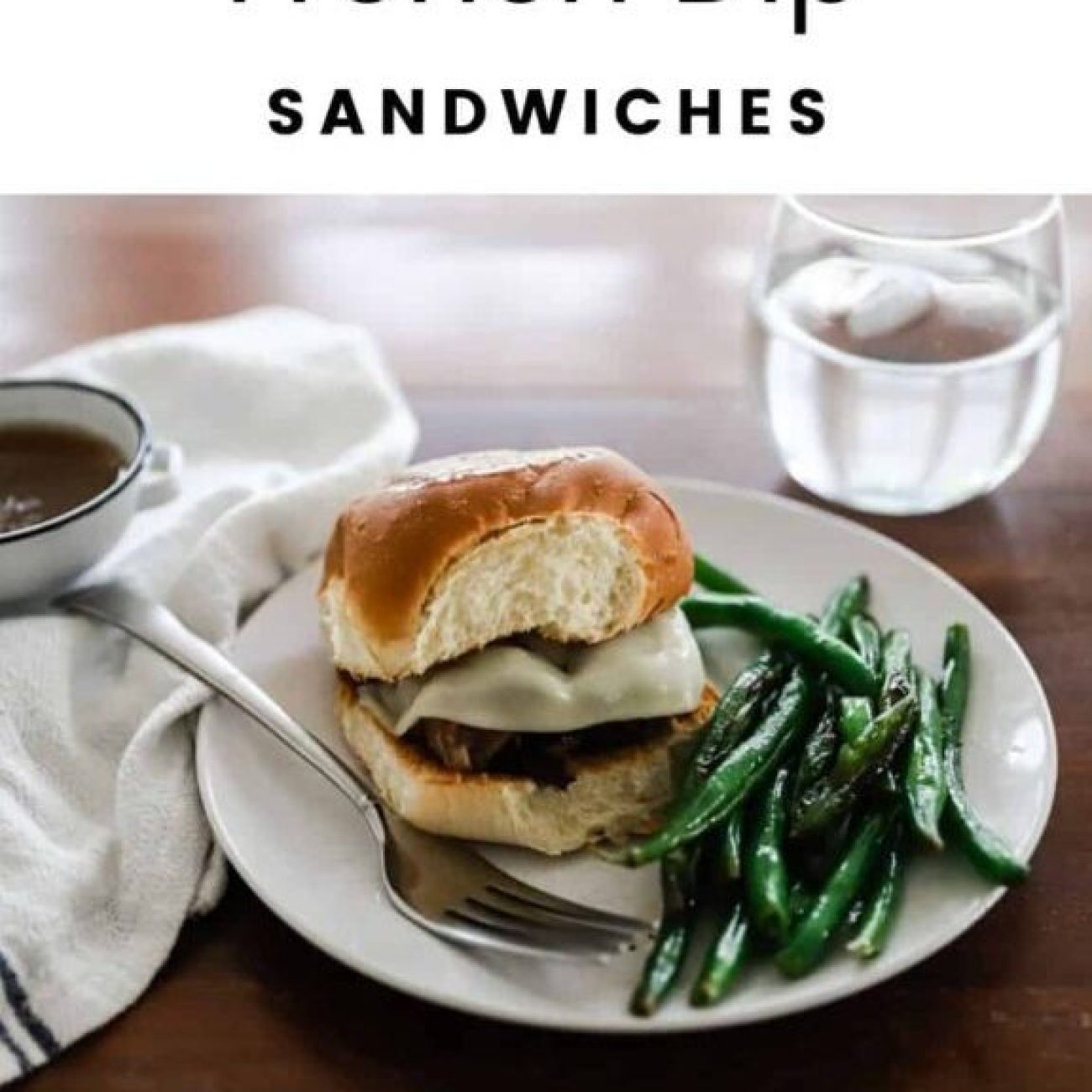 French Dip – Quick & Easy