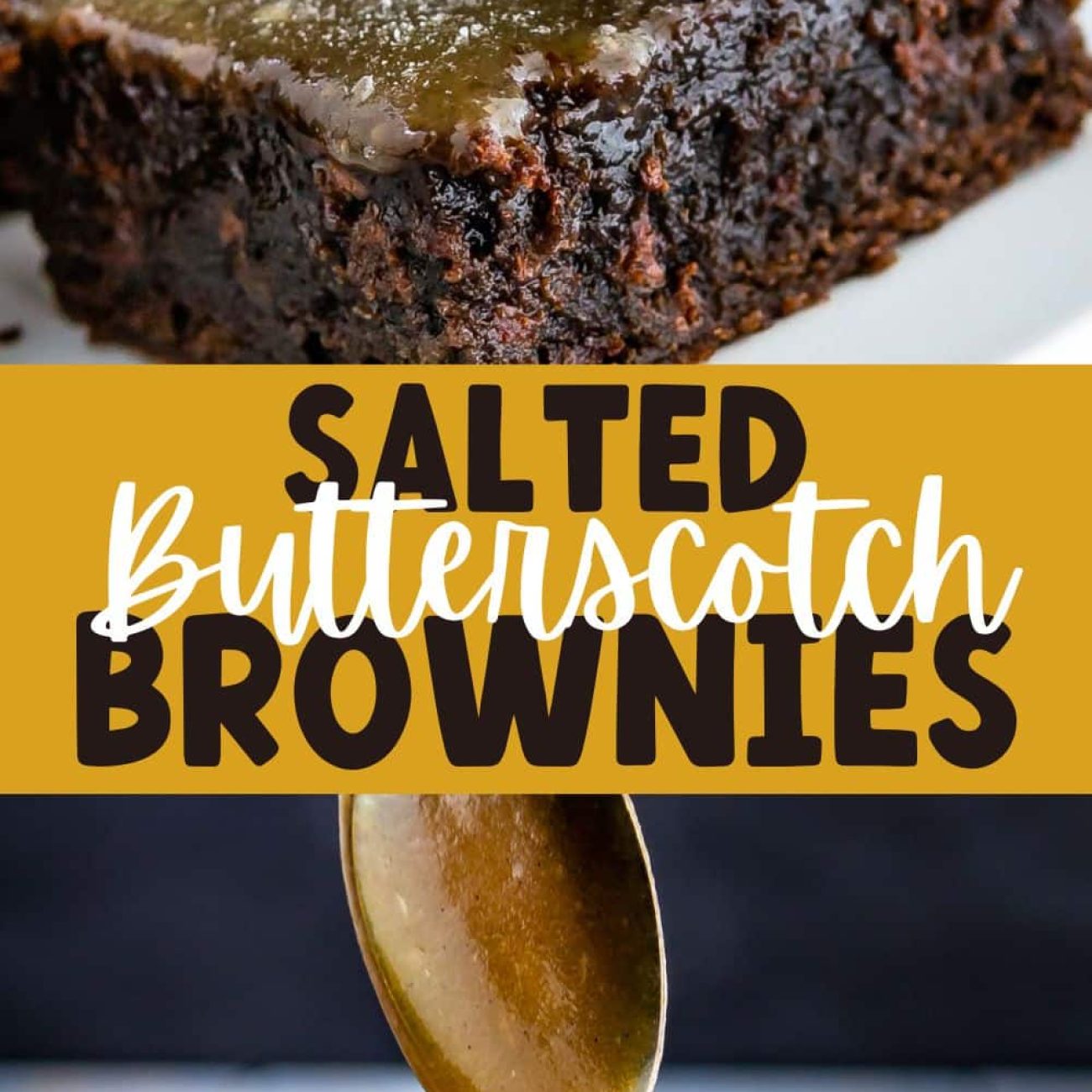 Fudgy Butterscotch Brownies