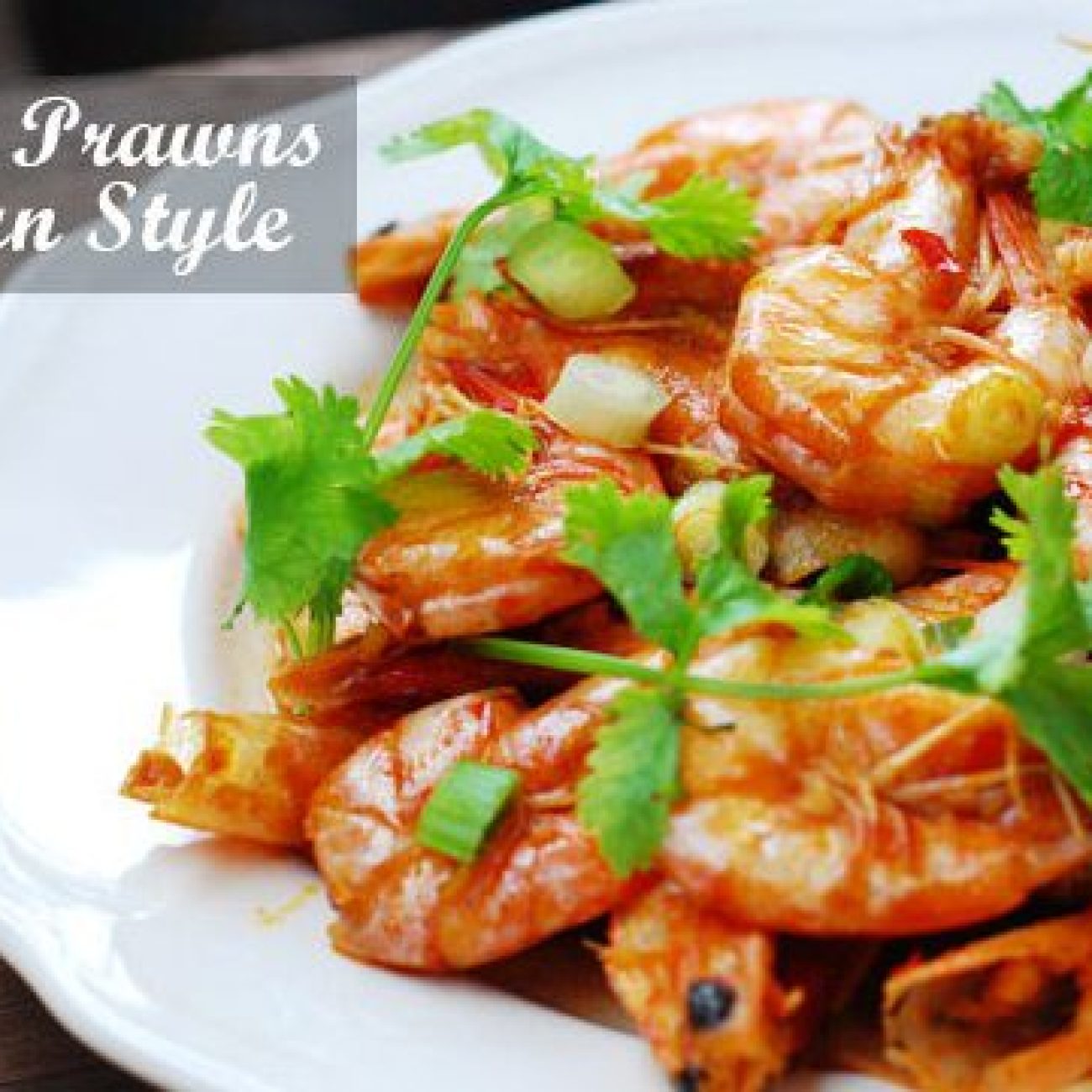 Hot & Spicy Braised Prawns