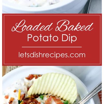 Loaded Baked Potato Dip