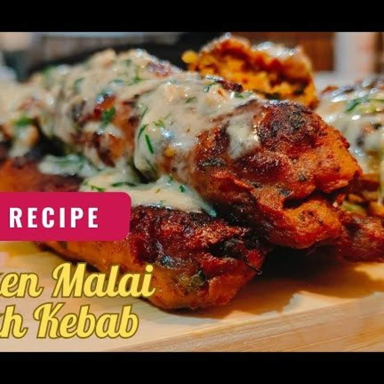 Malai Seekh Kebabs For Iftar