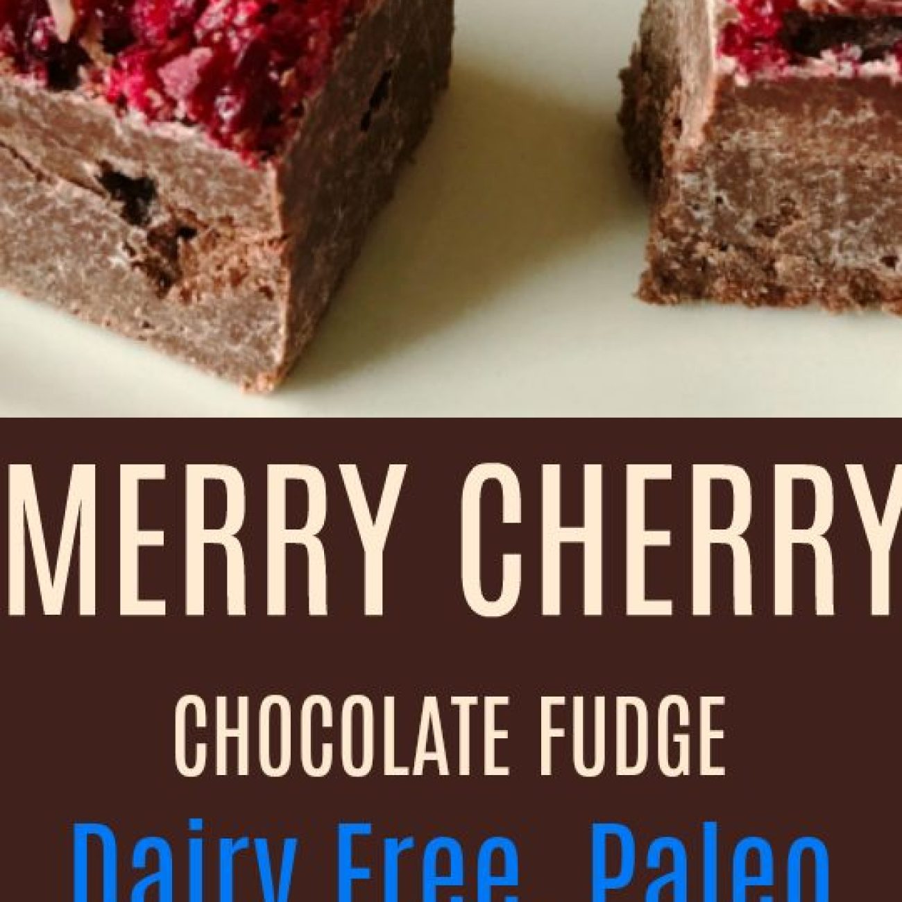 Merry Cherry Fudge