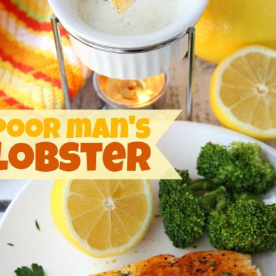 Poor Mans Lobster Butter Baked Cod