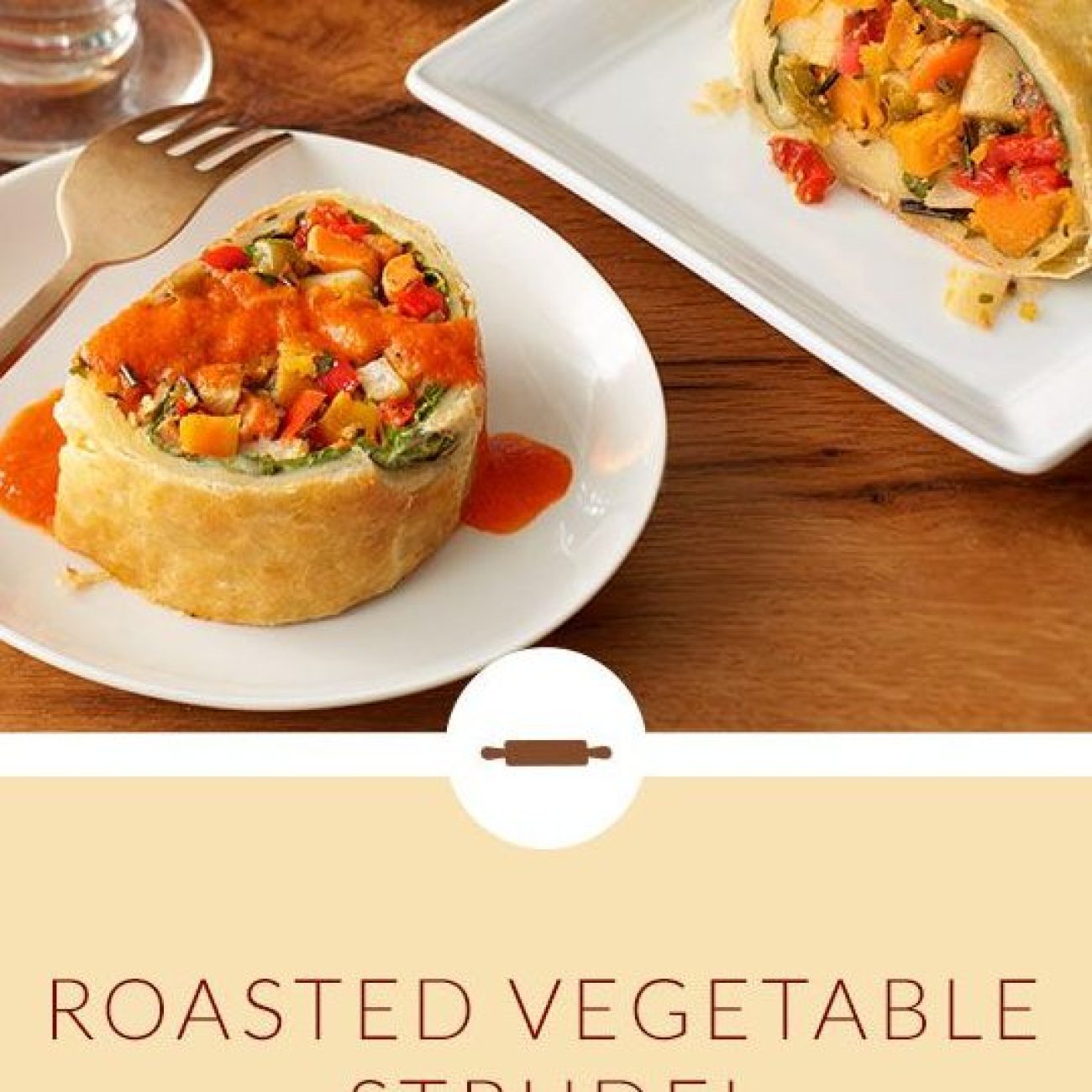 Roasted Vegetable Strudel