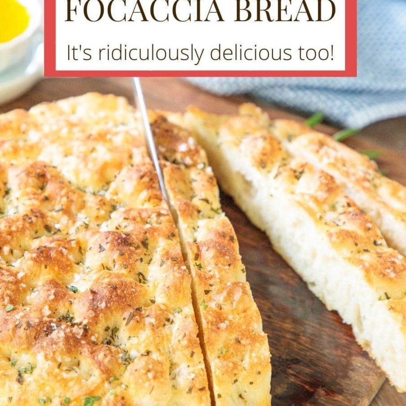 Simple and Delicious Homemade Focaccia Bread Recipe