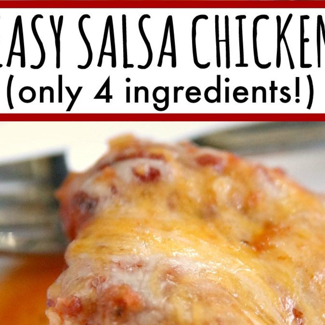 Simple and Delicious Salsa Chicken Recipe