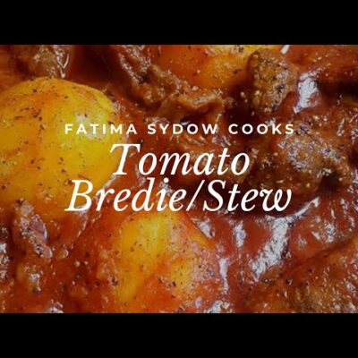 Traditional South African Tomato Stew (Tamatiebredie) Recipe