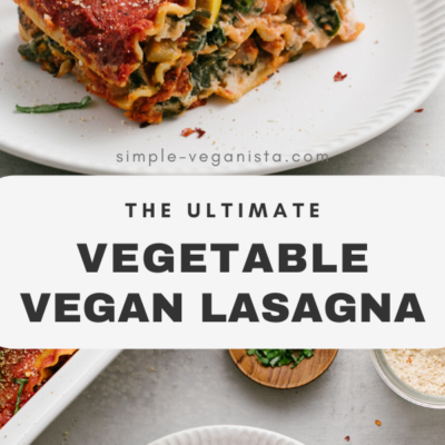 Ultimate Plant-Based Vegetable Lasagna Delight